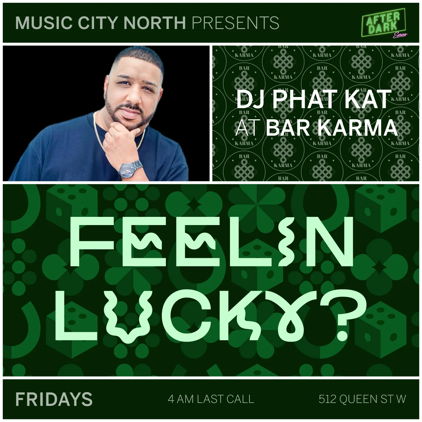 DJ PHAT KAT - Fridays - Bar Karma - After Dark: Feelin Lucky?